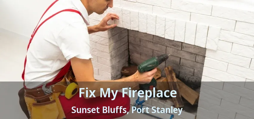 Fix My Fireplace Sunset Bluffs, Port Stanley - ON Fix My Fireplace Sunset Bluffs, Port Stanley - ON