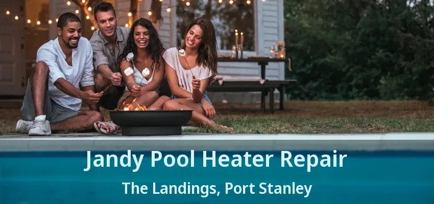 Jandy Pool Heater Repair The Landings, Port Stanley - ON