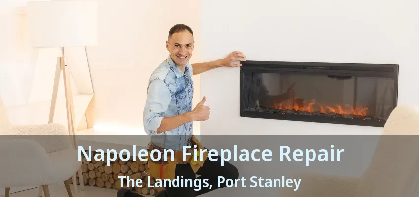 Napoleon Fireplace Repair The Landings, Port Stanley - ON Napoleon Fireplace Repair The Landings, Port Stanley - ON