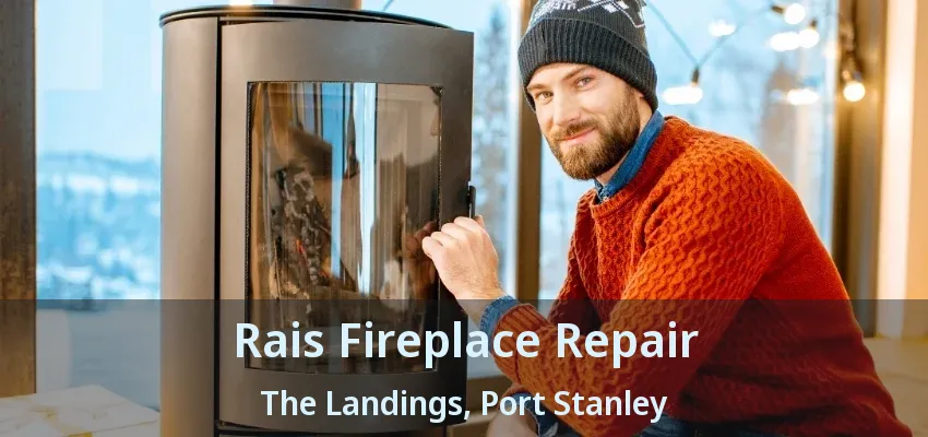 Rais Fireplace Repair The Landings, Port Stanley - ON Rais Fireplace Repair The Landings, Port Stanley - ON